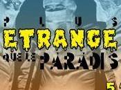 Podcast Plus Étrange Paradis Episode