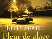 Fleur glace, Kitty Sewel… objectif décembre