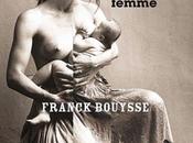 d'aucune femme, Franck Bouysse (2019)