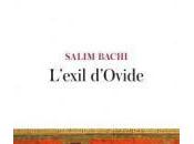 L'exil d'Ovide, Salim Bachi