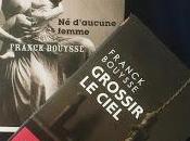 d'aucune femme Franck Bouysse