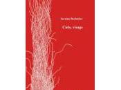 (Notes lecture) Sereine Berlottier, Ciels, visage, Pierre Vinclair