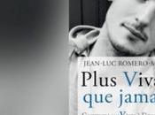 Merci Michel Homogène pour cette belle critique Plus Vivant jamais"