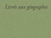 Jacques Vandenschrick, Livrés géographes,