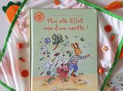 Plus vite Elliot, d'une carotte Auriane Pierpont Colombe Casey