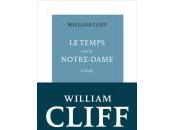 (Note lecture) William Cliff, Temps suivi Notre-Dame, Alexandre Ponsart