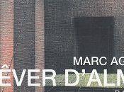 Rêver d'Alma, Marc Agron