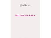 (Note lecture), Silvia Majerska, Matin soleil, Marc Wetzel