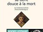 bonheur, dent douce mort, Barbara Cassin