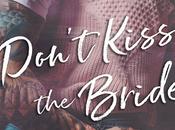 Cover Reveal Découvrez couverture résumé Don't kiss bride Carian Cole