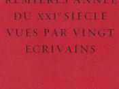 vingt premières années XXIe siècle Revue courage (éd. Grasset)