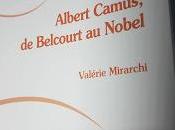 Valérie Mirarchi: Albert Camus Belcourt Nobel