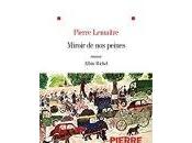 Pierre Lemaitre Miroir peines