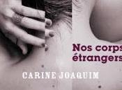 corps étrangers Carine Joaquim