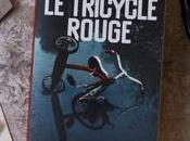 Tricycle rouge Vincent Hauuy