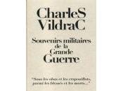 (Note lecture), Charles Vildrac, Souvenirs militaires Grande Guerre, "Sous obus crapouillots, parmi blessés morts…", Christian Désagulier