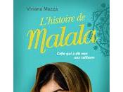 "L'histoire Malala" Viviana Mazza