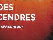 prophétie cendres, Rafael Wolf