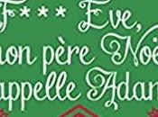 agendas Découvrez F**** père Noël s'appelle Adam Caro Leene