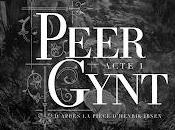 Peer Gynt Acte chronique librement fantasque