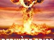 Dernière crise avant l’apocalypse Jean-Baptiste Giraud Jacques Bichot
