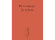 (Note lecture), Pierre Vinclair, poème, Sébastien Dubois