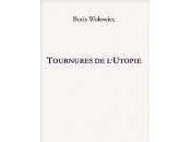 (Note lecture), Boris Wolowiec, Tournures l'utopie, Mathieu Jung
