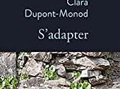 Clara Dupont-Monod S’adapter