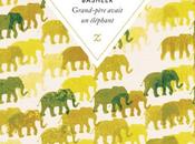 Grand-père avait éléphant