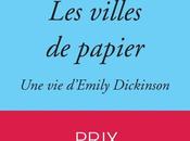 villes papier. d'Emily Dickinson Dominique FORTIER