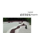 (Anthologie permanente) Laurent Margantin, Erres