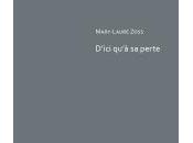 (Note lecture) Mary-Laure Zoss, D'ici qu'à perte, Jacques Morin