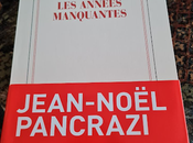 Jean-Noël Pancrazi: années manquantes