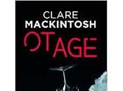 "Otage" Clare Mackintosh (Hostage)