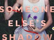 Cover Reveal: Découvrez couverture résumé Someone else's shadow Monica James