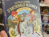 folles lectures d'Archibald Bloomer Marty