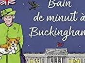 avis Bain minuit Buckingham Palace Bennett