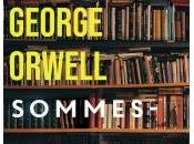 Sommes-Nous Nous Lisons George Orwell