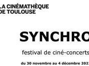 🎬🎶SYNCHRO, Festival ciné-concerts Toulouse, novembre décembre 2022