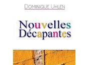 "Nouvelles décapantes" Dominique Uhlen