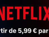 Netflix raisons choisir nouvelle offre avec