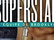 avis Superstar, second tome L'équipe Brooklyn, Sarina Bowen