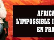 Africains, l’impossible intégration france