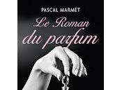 roman parfum" Pascal Marmet