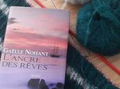 L'ancre rêves, Gaëlle Nohant objectif d'août