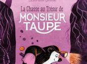 chasse trésor Monsieur Taupe