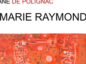 Galerie Diane Polignac exposition Marie Raymond depuis jour Mars 2023.