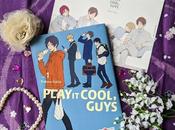 Play Cool, Guys manga feel good