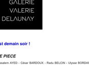 Galerie Valerie Delaunay PIECE partir Mars 2023.