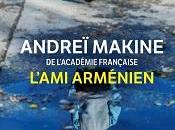 L’ami arménien d’Andreï Makine